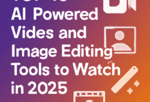 Video and Image Editing